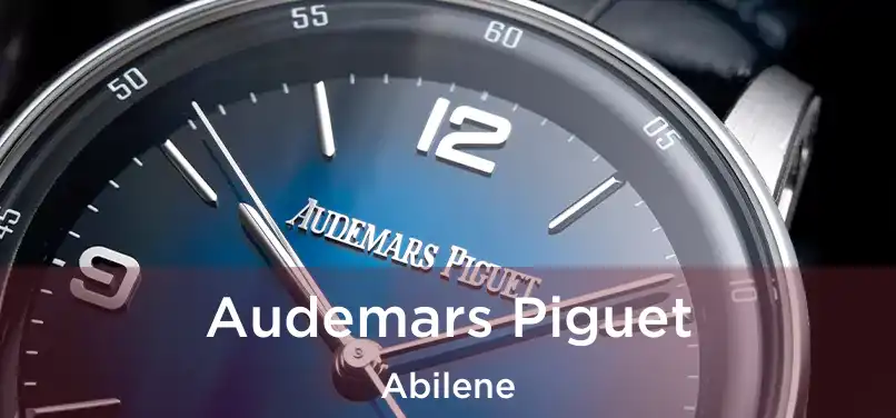 Audemars Piguet Abilene