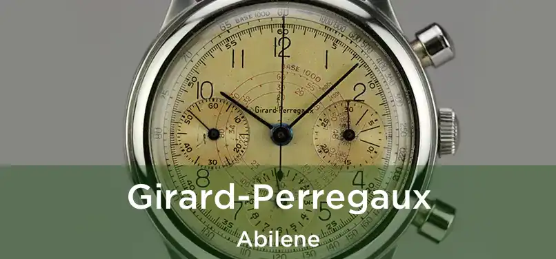 Girard-Perregaux Abilene