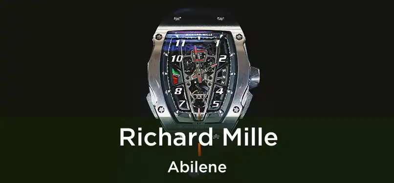 Richard Mille Abilene