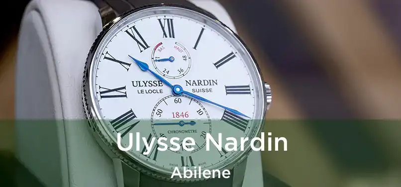 Ulysse Nardin Abilene